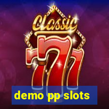 demo pp slots